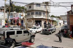 TLAHUAPAN . MOVILIZACIÓN POLICIACA