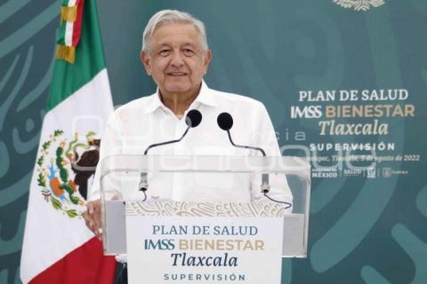 TLAXCALA . AMLO