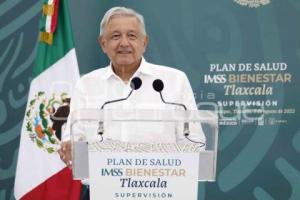 TLAXCALA . AMLO