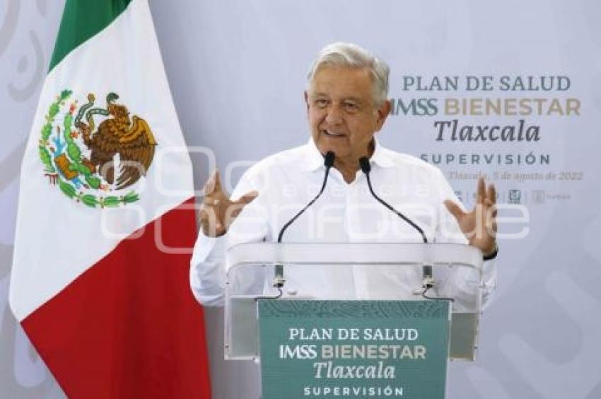 TLAXCALA . AMLO