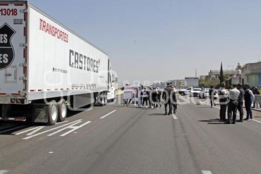 BLOQUEO AUTOPISTA MÉXICO-PUEBLA