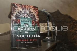 LAS ÁGUILAS DE TENOCHTITLÁN