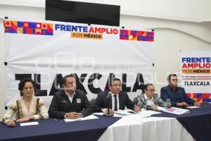 TLAXCALA . FRENTE AMPLIO POR MÉXICO