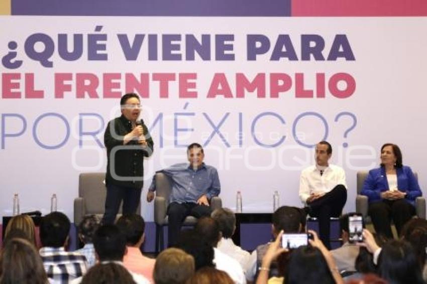 FORO . FRENTE AMPLIO POR MÉXICO