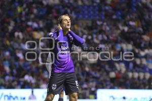 FÚTBOL . CLUB PUEBLA VS MONTERREY