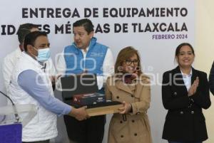 TLAXCALA . ENTREGA EQUIPOS MÉDICOS