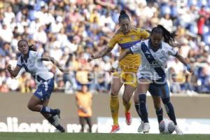 FÚTBOL FEMENIL . PUEBLA VS TIGRES