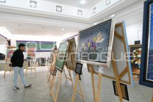 TLAXCALA . EXPOSICIÓN ARTE DESDE LA FELICIDAD
