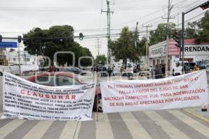 MANIFESTACIÓN EJIDATARIOS SAN BALTAZAR