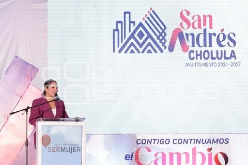 SAN ANDRÉS CHOLULA . FORO SER MUJER