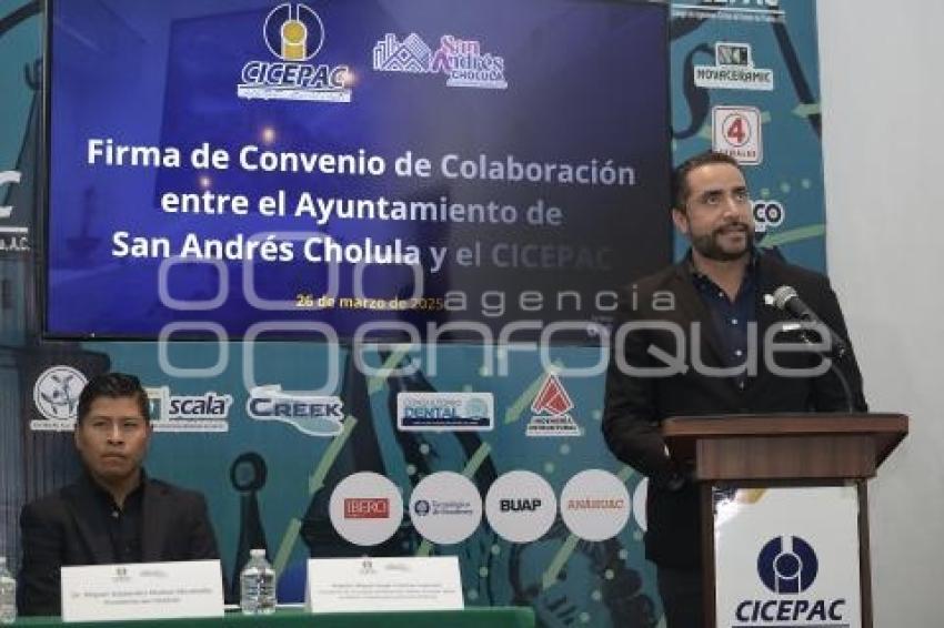 SAN ANDRÉS CHOLULA . CONVENIO CICEPAC