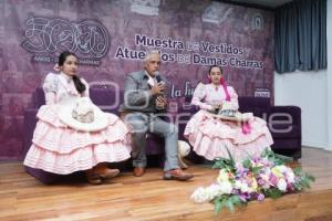 TLAXCALA . MUESTRA VESTIDOS CHARRAS