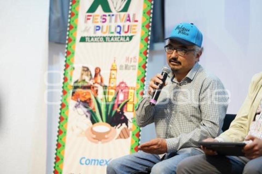 TLAXCALA . XV FESTIVAL DEL PULQUE